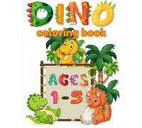 Dinosaur Coloring Book: Cute Dinosaur Colouring Pages for Kids Ages 1-5
