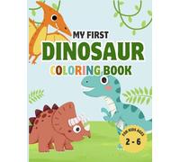 Dinosaur Coloring Book for Kids Ages 2-6: Jumbo Simple Fun with 30+ Prehistoric Creatures - T-Rex, Stegosaurus, Triceratops & More!