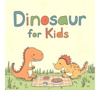 Dinosaur Coloring Book for Kids Ages 2-8: Boost Creativity Relaxing Easy Outlines Family Time For Toddlers And Preschoolers Encourage Relaxation ... Relaxing Easy Outlines Family Time For To