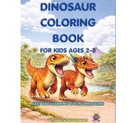 Dinosaur Coloring Book for Kids Ages 2-8: Easy ABC Learning & Fun Dinosaurs (Riley the Raspberry Adventures)