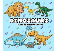 Dinosaur Coloring Book for Kids Ages 3-5: 108 Easy Coloring Pages for Kids and Adults: Fun Facts, Simple Designs, and Cute Dinosaur Illustrations (Activity Book)