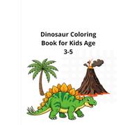 Dinosaur Coloring Book for Kids Ages 3-5: ABC Alphabet Learning Activity Book for Preschoolers and Toddlers (Dino Adventuresppp)