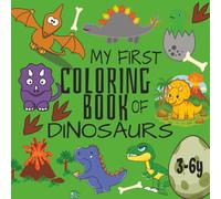 Dinosaur Coloring Book: For Kids ages 3-6: Easy Coloring Book: 20+ Cute Designs for Adults, Teens and Kids to Relieve Stress and Boost Creativity, Large Print and Simple Shapes