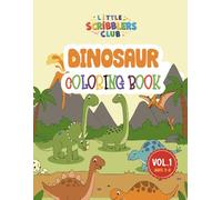 Dinosaur Coloring Book for Kids Ages 3-8: ealistic, Fun, Adorable Illustrations for Your Young Dinosaur Enthusiast - Explore Prehistoric Lands within the Dino Family Universe