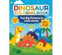 Dinosaur Coloring Book for Kids Ages 3-8 | Fun and Easy Coloring Pages with Cute Dinosaurs | Toddler Preschool Activity Book for Boys and Girls | Series 1