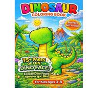 Dinosaur Coloring Book for Kids Ages 3-8 Year: Fun & Easy Dino Coloring Pages for Toddlers and Young Children