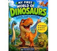 Dinosaur Coloring Book for Kids Ages 4-8: 30 Amazing Dinosaurs to Color and Learn | Fun Dinosaur Facts, Dinosaur Sizes & Large Easy-to-Color Pages