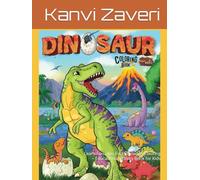 Dinosaur Coloring Book for Kids Ages 4-8: Fun Dinosaur Facts, Activities & Learning for Boys and Girls | Educational Coloring Book for Toddlers, ... Coloring - Educational Activity Book for Kids