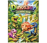 Dinosaur Coloring Book for Kids Ages 6-8: Fun, Easy & Educational Dino Coloring Pages