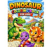 Dinosaur Coloring Book for Kids: Cute and Friendly Dinosaur Coloring Pages for Kids Ages 3-8 (ColorQuest Adventures)