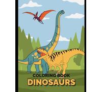 Dinosaur Coloring Book for Kids: Easy Coloring Pages for Boys and Girls Ages 3-6