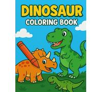 Dinosaur Coloring Book for Kids: Fun and Easy Dinosaur Coloring Pages for Children Ages 4-8: Color, Play, and Learn with 24 Cute Dinosaurs for Boys and Girls