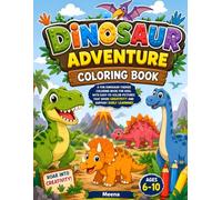 Dinosaur Coloring Book for Kids: Fun and Easy Dinosaur Coloring Pages with T-Rex, Triceratops, Stegosaurus and More for Young Artists