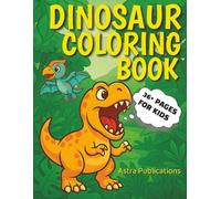 Dinosaur Coloring Book for Kids: Fun and Educational Activities for Ages 4-8