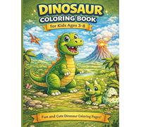 Dinosaur Coloring Book for Kids: Fun Dinosaurs for Kids Ages 3-8