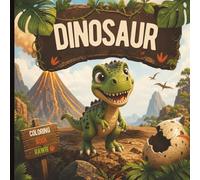 Dinosaur Coloring Book for Kids of ALL AGES: Bold & Easy Dino Designs for Toddlers, Preschoolers, and Kids- 24 pages, Big Pictures, Thick Lines, and ... dino foot prints in each page for more fun!