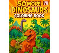 Dinosaur Coloring Book for Kids: Realistic, fun, and adorable illustrations for young dinosaur lovers. Explore prehistoric lands inside the magical ... Ages 4-15 (Coloring Magic by Editorial Nathy)