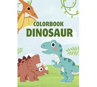 Dinosaur Coloring Book for Kids: Roar and Color! Take a prehistoric adventure with this exciting coloring book