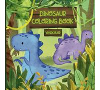 Dinosaur Coloring Book for Kids - Toddlers & Preschoolers - Drawing - Coloring - Activity Book: Color Dinosaurs