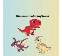 Dinosaur Coloring Book: fun activity book simple and easy for kids