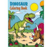 Dinosaur Coloring Book: Fun and Awesome Dino Illustrations for Kids