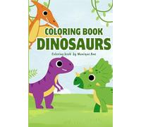 Dinosaur Coloring Book: Letters and Numbers
