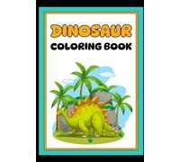 Dinosaur Coloring Book (Playful Colors)