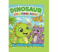 Dinosaur Coloring Book (Tiny Tails: Sweet & Adorable Baby Animals Adventures)