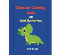 Dinosaur Coloring Book with Bold Illustrations (Happy Coloring Books)