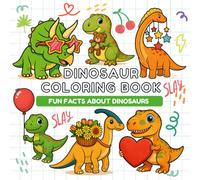 Dinosaur Coloring Book with fun Facts: 50+ Cute Dinosaurs to Color with Fun Facts - Perfect for Kids and adults - 8.5 x 8.5 Inch Single-Sided Pages