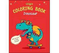 Dinosaur Coloring Book with Fun Facts for Kids and Teens: Intermediate Dinosaur Art