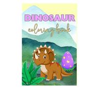 Dinosaur Coloring book: You are dino-mite!