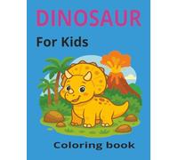 Dinosaur Coloring Books for Kids: Dinosaur Illustrations