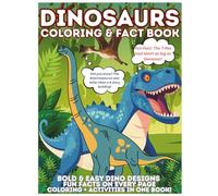 Dinosaur Coloring & Fact Book | Fun Activities & Dinosaur Fact Book | Science Kids Activity Book: Prehistoric Animals Coloring & Learning Book|Dino ... kindergarten & preschoolers. (Coloring Book)