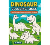 Dinosaur coloring pages: Fun facts and bonus activities for kids