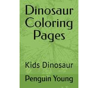 Dinosaur Coloring Pages: Kids Dinosaur