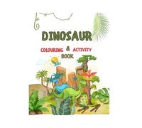 Dinosaur Colouring & Activity Book: Ollie's Collection