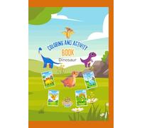 Dinosaur Colouring and Activity Book for Kids l Best selling l Fun art and Brain Boosting activites l Perfect birthday gift for little Dinosaur fans