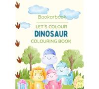 Dinosaur colouring book: Awesome to colour book for kids aged 3-6