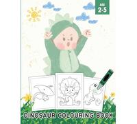 Dinosaur Colouring Book: Easy Illustrations for Toddlers to Colour age 2-5