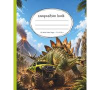 Dinosaur Composition Notebook Wide Ruled: Stegosaurus and Big Tire Truck Cover for Kids: Prehistoric Jungle Adventure for School Notes, Homework, Journaling, and Creative Writing
