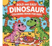 Dinosaur Cutie: Charming Ancient Reptiles: Bold and Easy Designs for Toddler Learning & Creative Fun Coloring Book For Kids