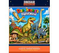 Dinosaur Discovery Coloring Book: A Coloring and Learning Adventure (Darshoony's Digital World)