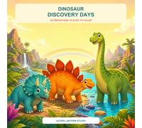 Dinosaur Discovery Days: 20 Prehistoric Places to Color