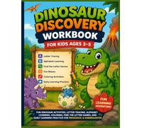Dinosaur Discovery Workbook for Kids Ages 3-5: Fun Dinosaur Activities, Letter Tracing, Alphabet Learning, Coloring, Find the Letter Games, and Early ... & Kindergarten (Activity Book Clusters)