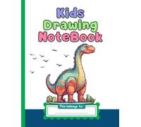 Dinosaur Drawing Notebook for Kids: Blank Sketchbook for Creative Fun - Large 8.5 x 11 Inch - 120 Pages for Boys & Girls: Roaring Dino Adventures: ... & Doodle Pad for Dinosaur Lovers Ages 3-8