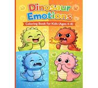 Dinosaur Emotions Coloring Book for Kids (Ages 4-8): Learn Feelings with Friendly Dinosaurs - Simple and Fun Coloring Pages for Young Kids