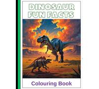 Dinosaur Facts Colouring Book