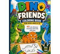 Dinosaur Friends: Coloring Book for Children Ages 4-8: 40 Cute Dinosaur Drawings with Simple, Broad Lines (Amici da colorare.)