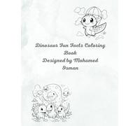 Dinosaur Fun Facts Coloring Book: Grayscale Lined Illustrative Worksheets